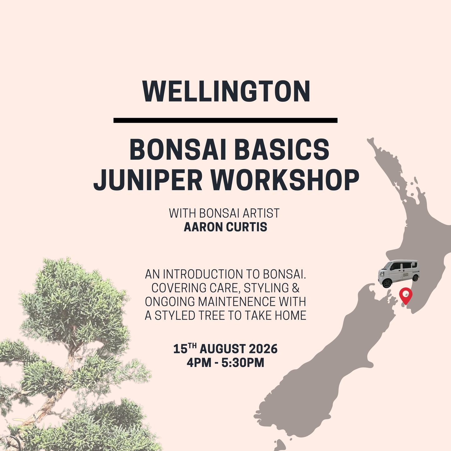 Wellington - Bonsai Basics Juniper Workshop- 15th August @4pm
